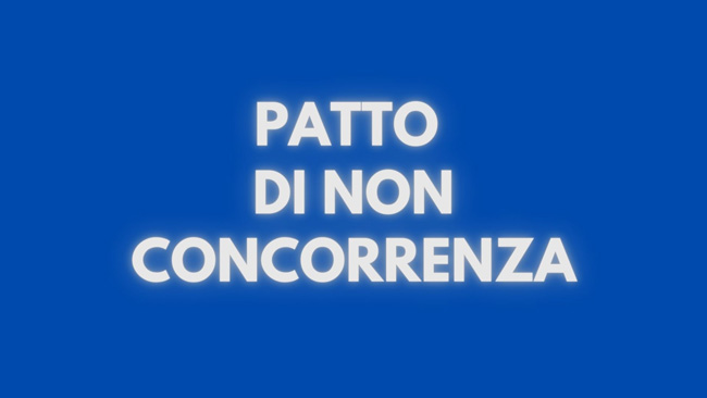 il patto di non concorrenza