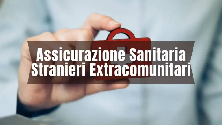 Assicurazione sanitaria per stranieri extracomunitari