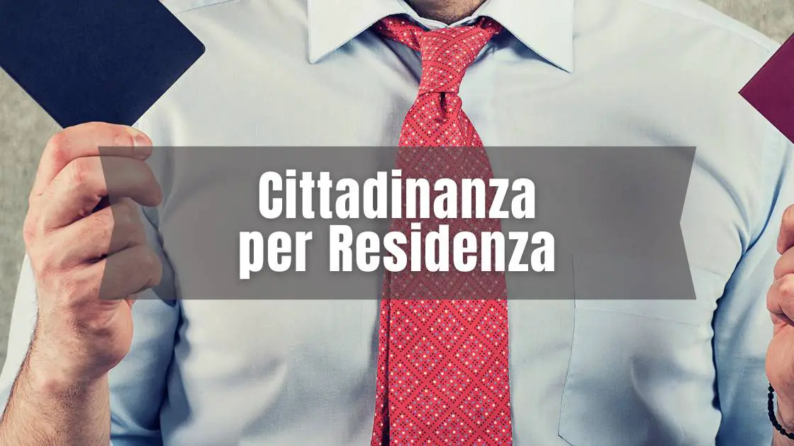 cittadinanza per residenza senza reddito