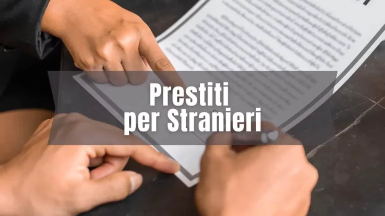 prestiti per stranieri comunitari e extracomunitari