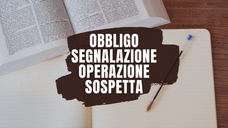 obbligo segnalazione operazione sospetta